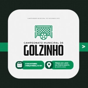  Começa nesta Terça Feira o primeiro Campeonato Municipal de Golzinho.